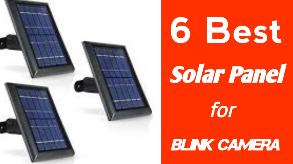 Best Solar Panel for Blink Camera