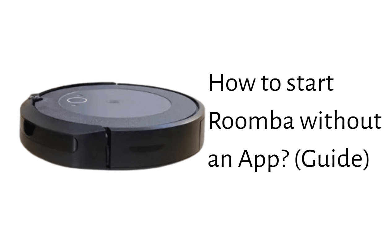 Start Roomba without an app